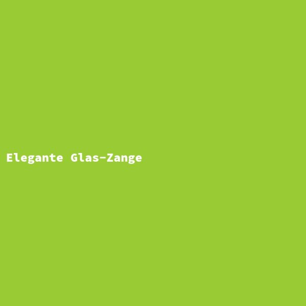 Elegante Glas-Zange