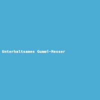 Unterhaltsames Gummi-Messer
