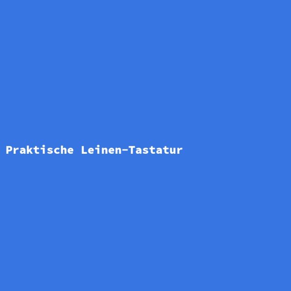Praktische Leinen-Tastatur