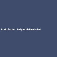Praktischer Polyamid-Handschuh
