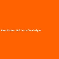 Herrlicher Wolle-Luftreiniger