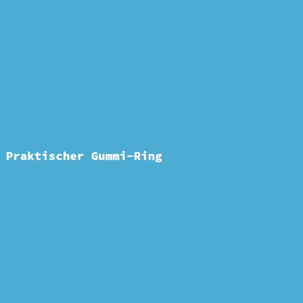 Praktischer Gummi-Ring