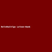 Reichhaltige Leinen-Bank