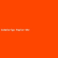 Schmierige Papier-Uhr