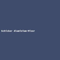Schicker Aluminium-Mixer