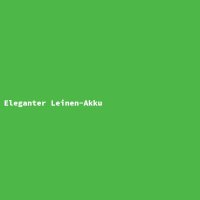 Eleganter Leinen-Akku