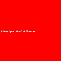 Klebriges Stahl-Pflaster
