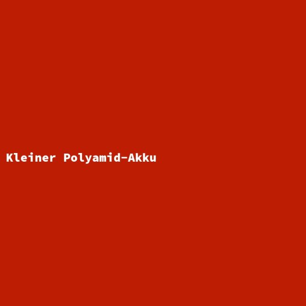 Kleiner Polyamid-Akku