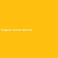 Elegante Bronze-Rutsche