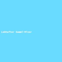 Lebhafter Gummi-Mixer