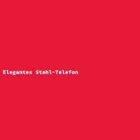 Elegantes Stahl-Telefon