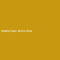 Schmieriges Wolle-Glas