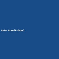 Gute Granit-Gabel