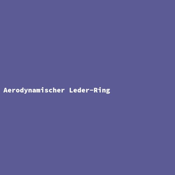 Aerodynamischer Leder-Ring