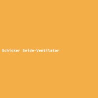 Schicker Seide-Ventilator