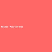 K&uuml;hner Plastik-Hut