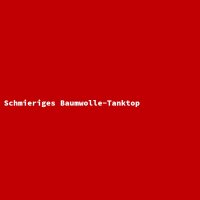 Schmieriges Baumwolle-Tanktop