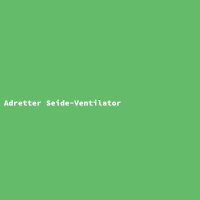 Adretter Seide-Ventilator