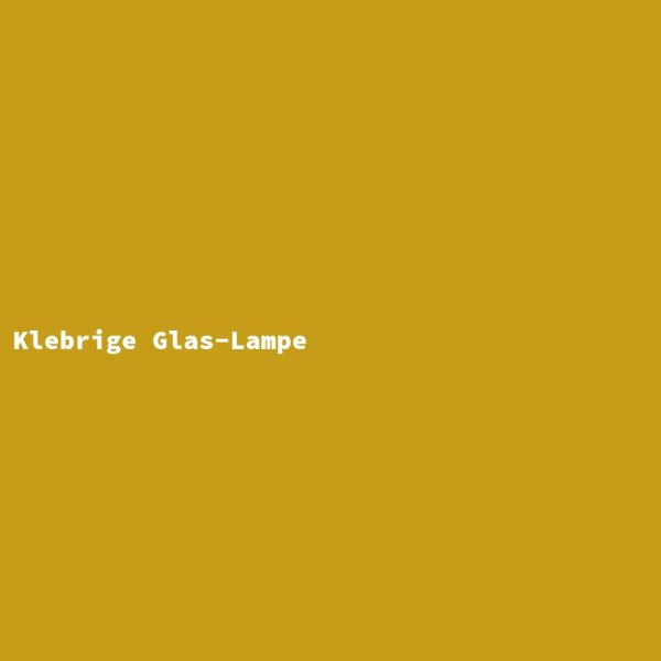 Klebrige Glas-Lampe