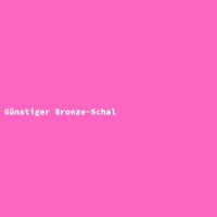 G&uuml;nstiger Bronze-Schal